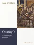Stenfugle – en fortælling fra Sörmland