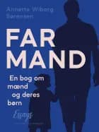 FarMand. En bog om mænd og deres børn