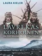 Lavrekas Korhoinen. En fortælling fra Ultima Thule