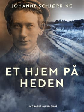 Et hjem på heden af Johanne Schjørring