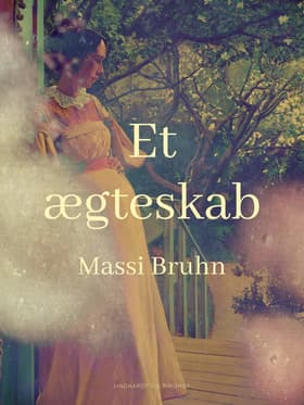Et ægteskab af Massi Bruhn