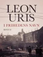I frihedens navn - Bind 2