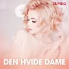 Den hvide dame - erotiske noveller