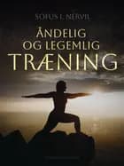Åndelig og legemlig træning