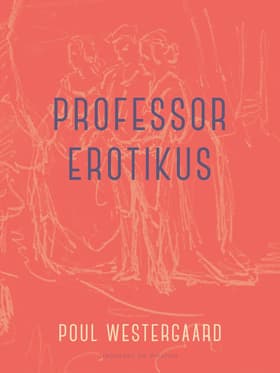 Professor Erotikus af Poul Westergaard