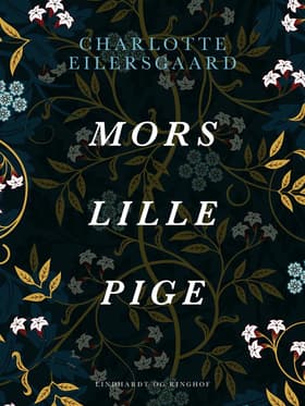 Mors lille pige af Charlotte Eilersgaard