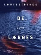 De, som længes