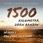 1500 kilometer uden benzin. På trek i den jyske vildmark
