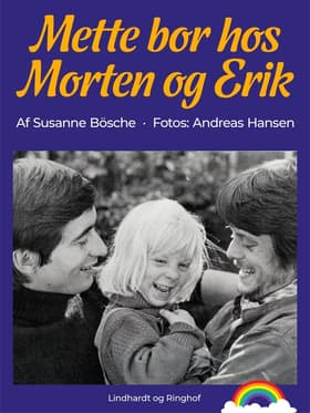 Mette bor hos Morten og Erik af Susanne Bösche