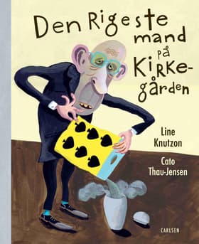 Den rigeste mand på kirkegården af Line Knutzon