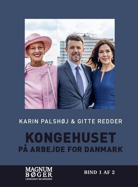 Kongehuset - På arbejde for Danmark af Karin Palshøj