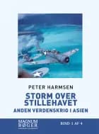 Storm over Stillehavet - Anden Verdenskrig i Asien
