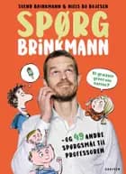 Spørg Brinkmann - Er græsset grønt om natten? og 49 andre spørgsmål til professoren