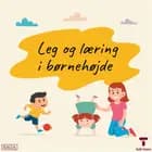 Styrk motorikken med leg og bevægelse