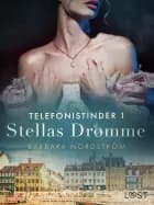 Telefonistinder 1: Stellas Drømme - historisk erotik