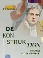 Dekonstruktion. 90'ernes litteraturteori