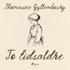 To tidsaldre