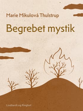 Begrebet mystik af Marie Mikulová Thulstrup