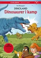 Carlsens Læsestart: Dinoland: Dinosaurer i kamp