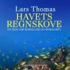 Havets regnskove. En bog om koraller og koralrev