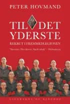 Til det yderste. Rekrut i Fremmedlegionen