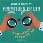 Fremtiden er din