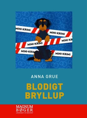 Blodigt bryllup (Anne-Maj Mortensen mini-krimi) af Anna Grue