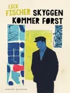 Skyggen kommer først