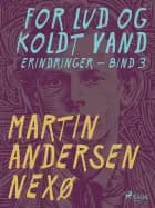 For lud og koldt vand. Bind 3