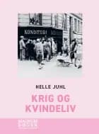 Krig og kvindeliv (Storskrift)