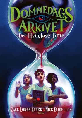 Dommedagsarkivet (1) - Den hvileløse time af Nick Eliopulos