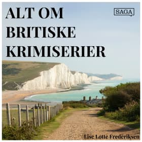 Del 1: Fra Dickens til Morse - Krimiens britiske rødder og moderne klassikere af Lise Lotte Frederiksen