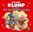 Rasmus Klump fortæller H.C. Andersens eventyr
