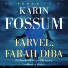 Farvel, Farah Diba