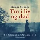 Tro, liv og død
