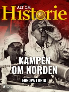 Kampen om Norden af Alt om Historie