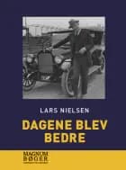 Dagene blev bedre (Storskrift)