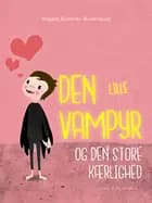 Den lille vampyr og den store kærlighed