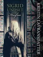Kristin Lavransdatter – Husfrue
