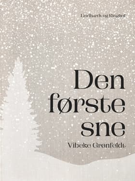 Den første sne af Vibeke Grønfeldt