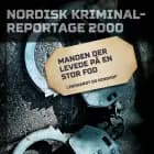 Manden der levede på en stor fod