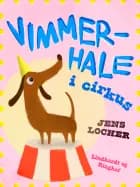 Vimmerhale i cirkus