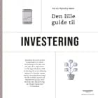 Den lille guide til Investering