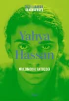 Yahya Hassan: Multimodal antologi