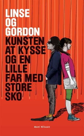 Kunsten at kysse og en lille far med store sko af Moni Nilsson