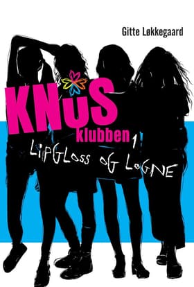 Lipgloss og løgne af Gitte Løkkegaard