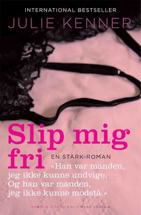 Slip mig fri af Julie Kenner