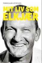 Mit liv som Elkjær