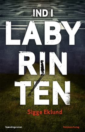 Ind i labyrinten af Sigge Eklund