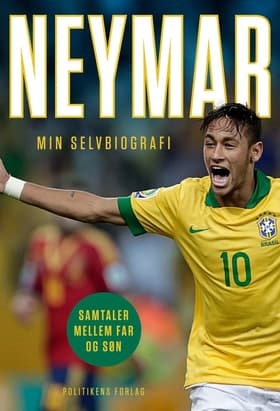 Neymar - min selvbiografi af Ivan Moré
